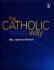 The Catholic Way: Kekatolikan dan Keindonesiaan Kita